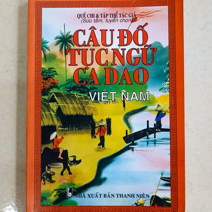 Câu Đố Tục Ngữ Ca Dao Việt Nam