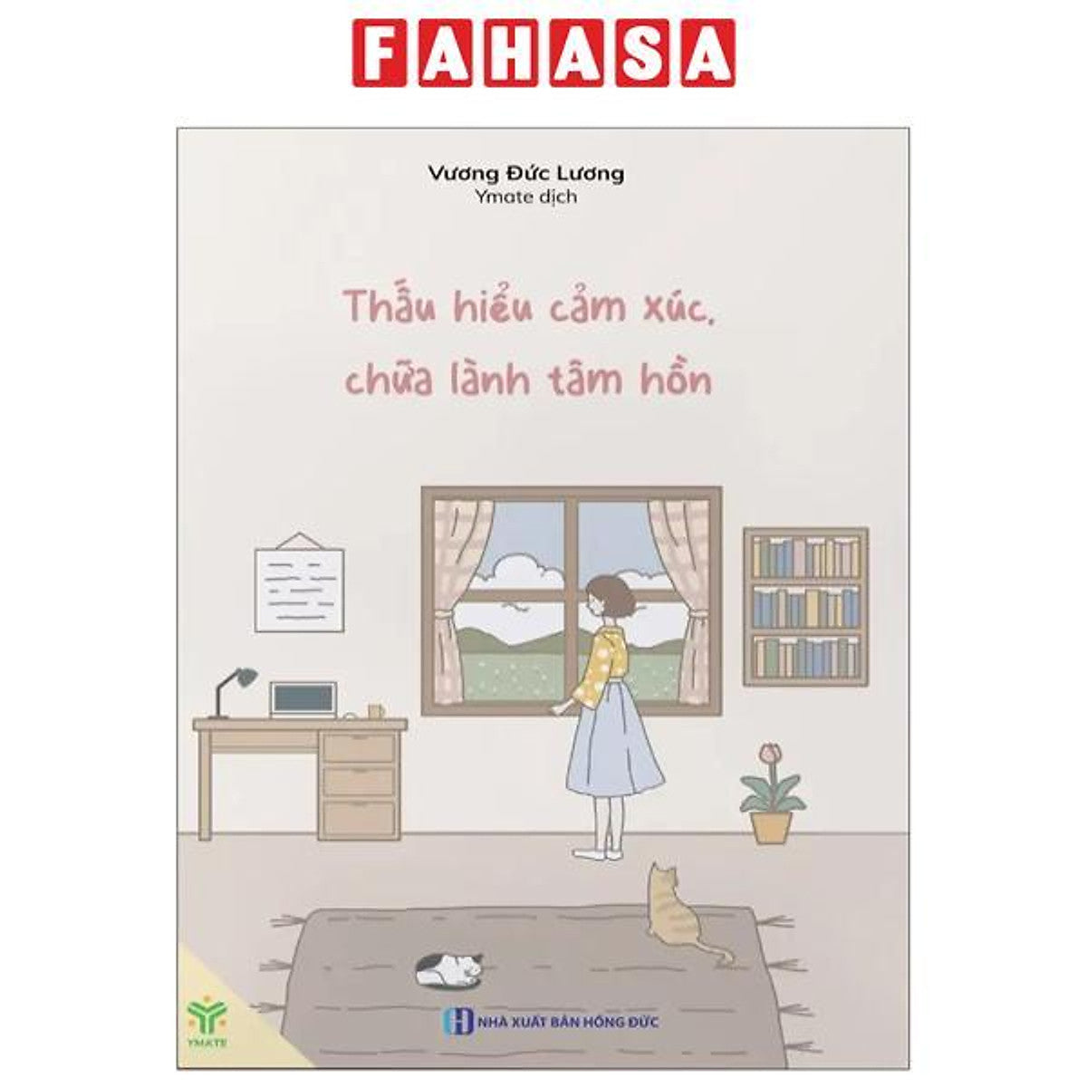 Sách - Thấu Hiểu Cảm Xúc Chữa Lành Tâm Hồn