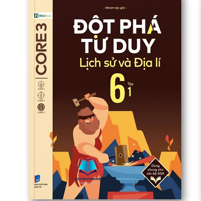 Sách - Đột Phá Tư Duy Lịch Sử Và Địa Lí 6 ( Dùng Chung Cho Các Bộ Sgk )