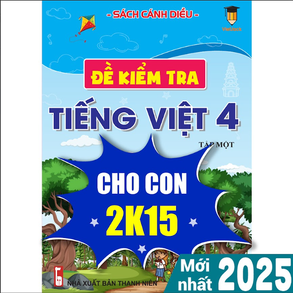 Sách - Đề Kiểm Tra Tiếng Việt 4 Cánh Diều (Học Kì 1) Vietjack