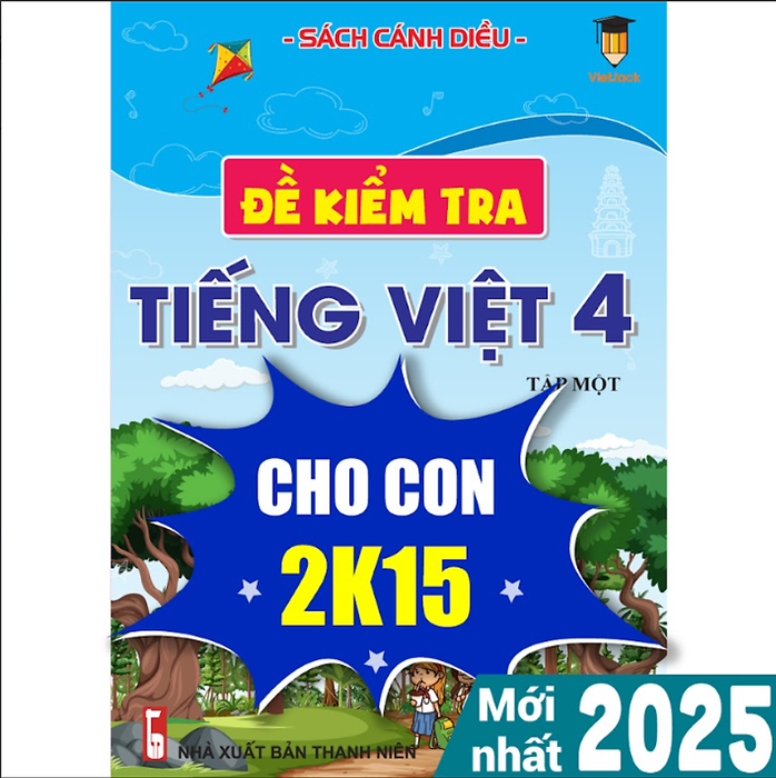 Sách - Đề Kiểm Tra Tiếng Việt 4 Cánh Diều (Học Kì 1) Vietjack