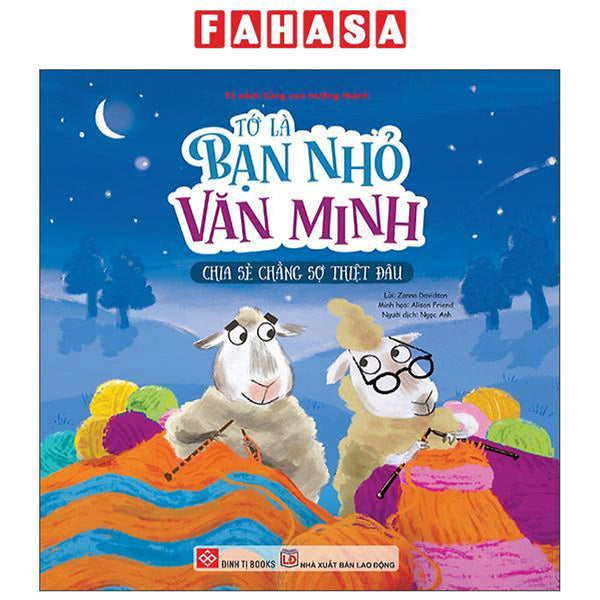 Sách - Tớ Là Bạn Nhỏ Văn Minh - Chia Sẻ Chẳng Sợ Thiệt Đâu