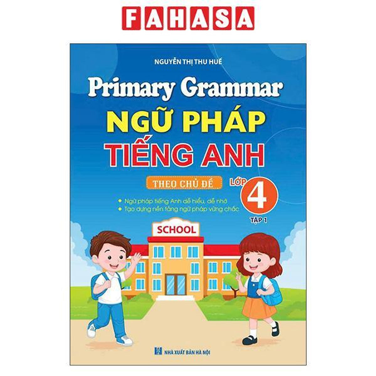 Sách - Primary Grammar - Ngữ Pháp Tiếng Anh Theo Chủ Đề Lớp 4 - Tập 1 (Tái Bản 2026)