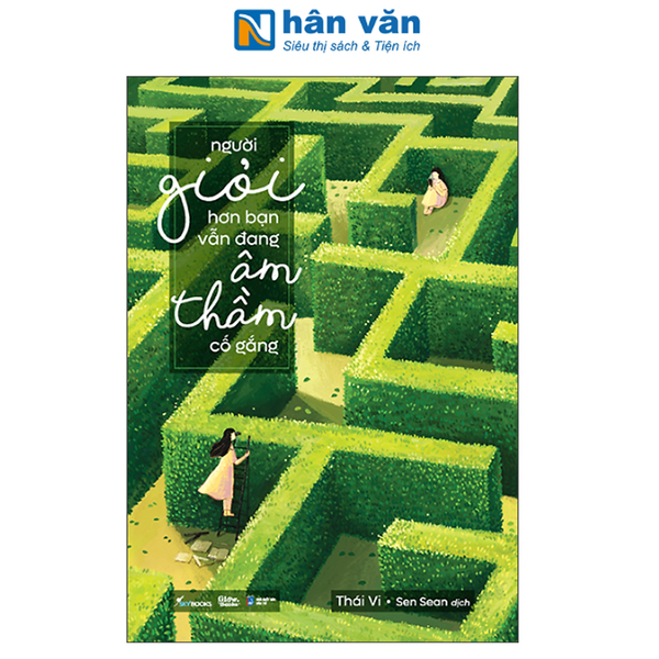 Sách - Người Giỏi Hơn Bạn Vẫn Đang Âm Thầm Cố Gắng