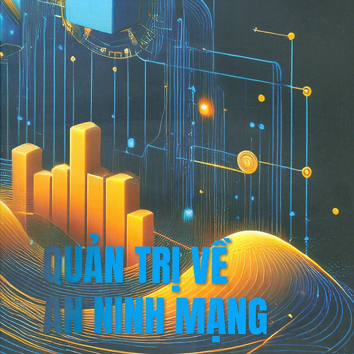 Quản Trị Về An Ninh Mạng