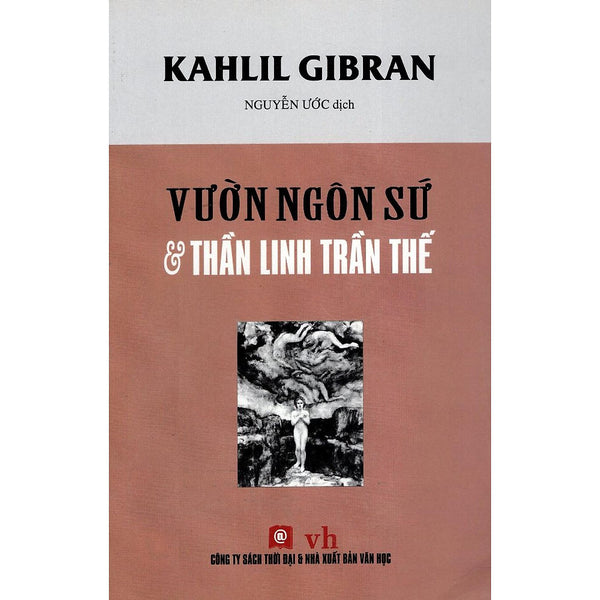 Sách - Vườn Ngôn Sứ Và Thần Linh Trần Thế  - Nxb Thời Đại