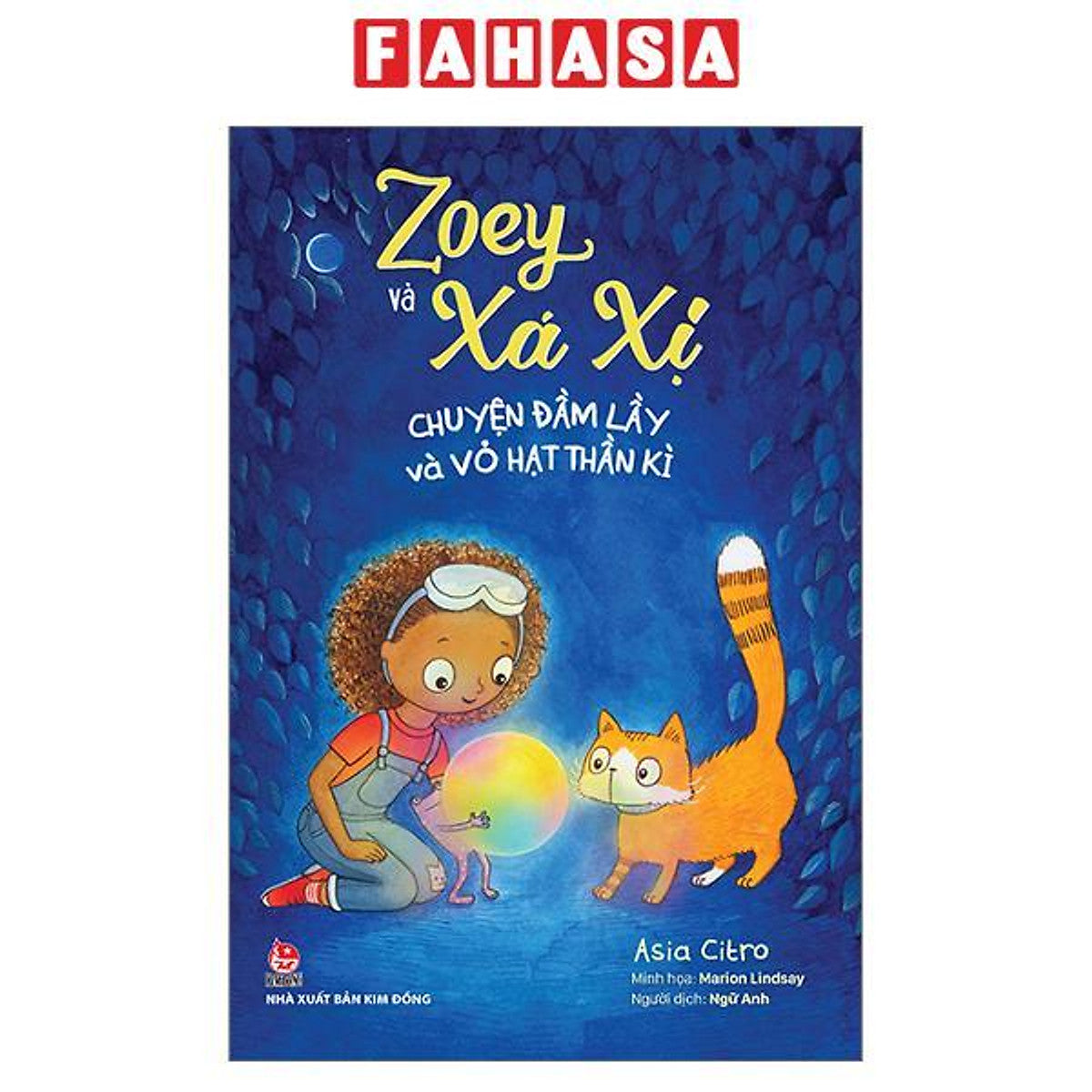 Sách - Zoey Và Xá Xị - Tập 5 - Chuyện Đầm Lầy Và Vỏ Hạt Thần Kì