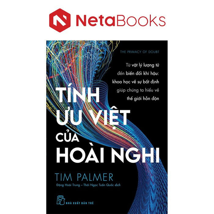 Tính Ưu Việt Của Hoài Nghi