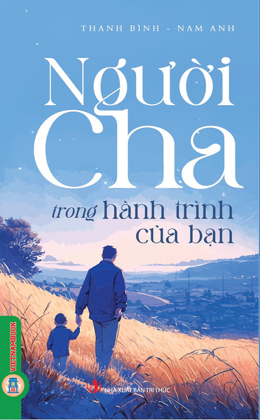 Người Cha Trong Hành Trình Của Bạn