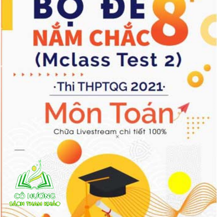 Sách Bộ Đề Thi Môn Toán - Thi Thpt Quốc Gia 2021 Tham Khảo