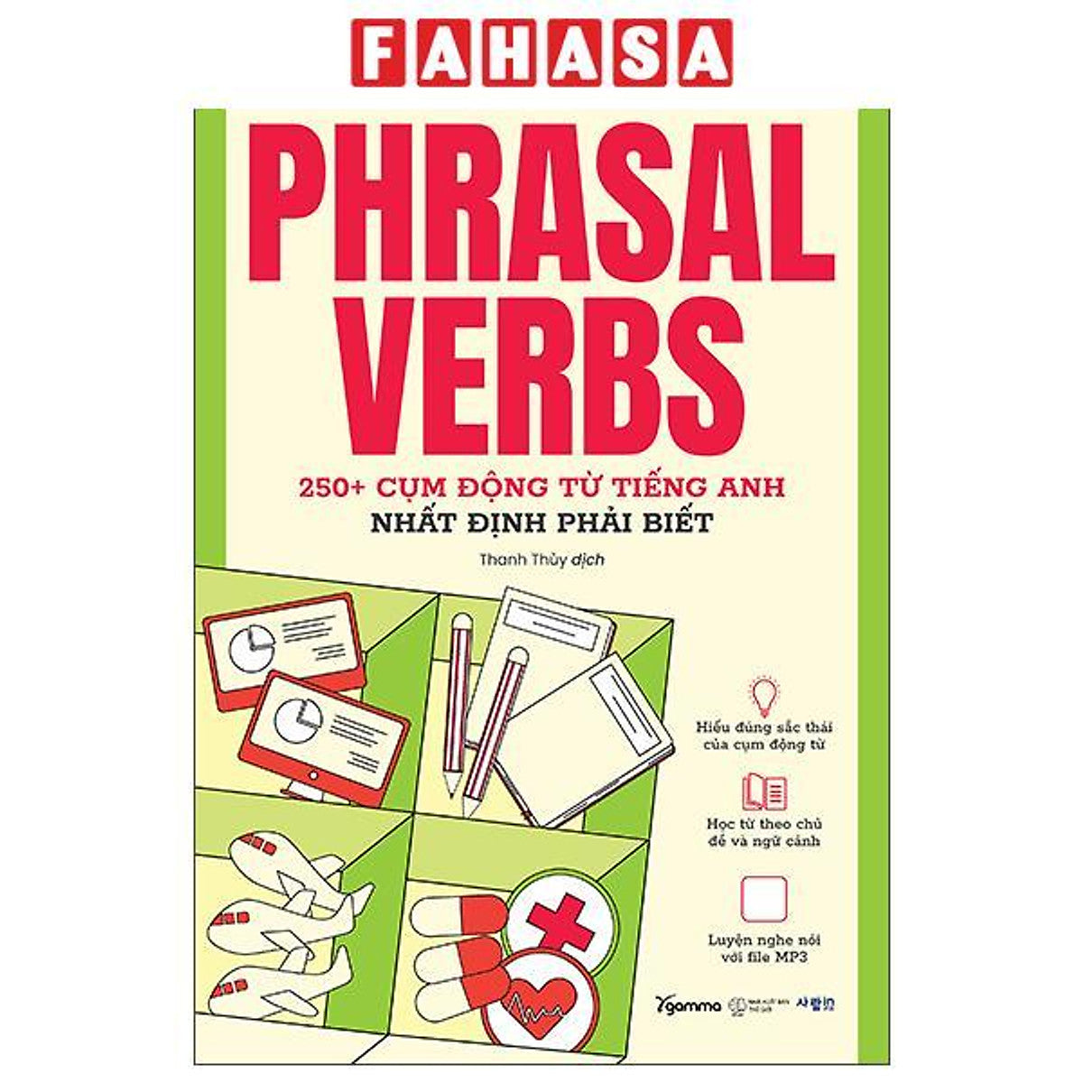 Sách - Phrasal Verbs - 250+ Cụm Động Từ Tiếng Anh Nhất Định Phải Biết