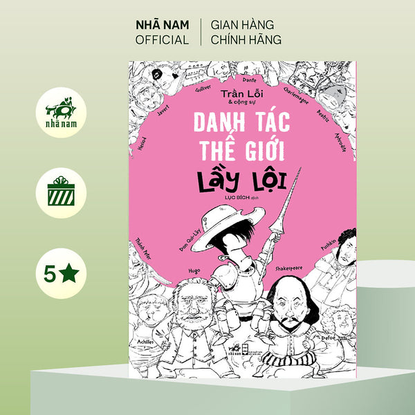 Sách -  Danh Tác Thế Giới Lầy Lội (Trần Lỗi & Cộng Sự) (Nhã Nam Official)