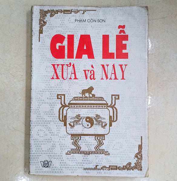 Gia Lễ Xưa Và Nay