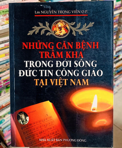 Những Căn Bệnh Trầm Kha Công Giáo Tại Việt Nam