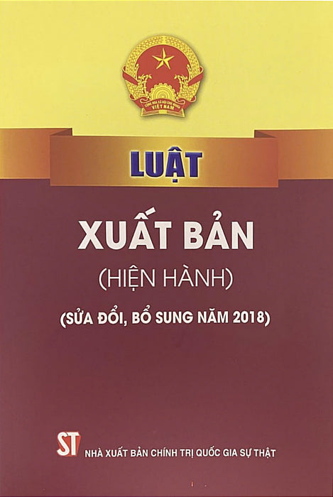 Luật Xuất Bản ( Hiện Hành) ( Sửa Đổi, Bổ Sung Năm 2018)