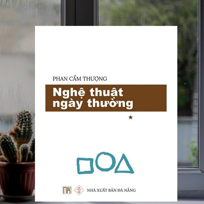 Nghệ Thuật Ngày Thường - Tập 1 - Nb150