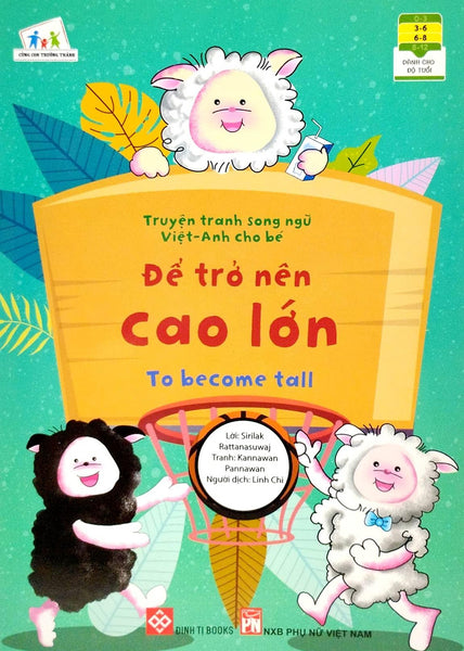 Sách Truyện Tranh Song Ngữ Việt Anh Cho Bé - Để Trở Lên Cao Lớn