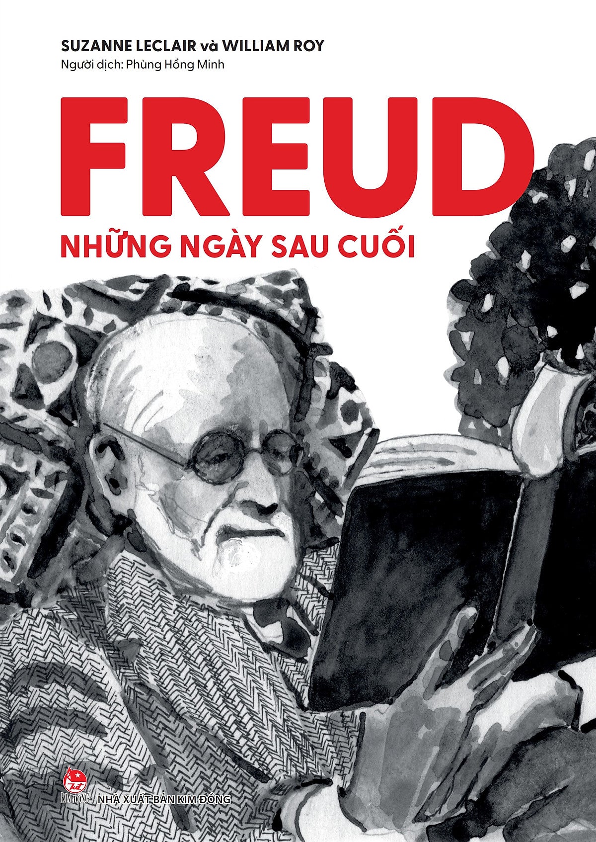 Freud, Những Ngày Sau Cuối -  Suzanne Leclair, William Roy – Phùng Hồng Minh Dịch – Nxb Kim Đồng