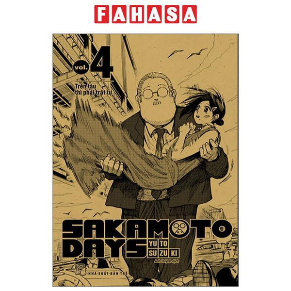 Sakamoto Days - Tập 4 - Trên Tàu Thì Phải Trật Tự