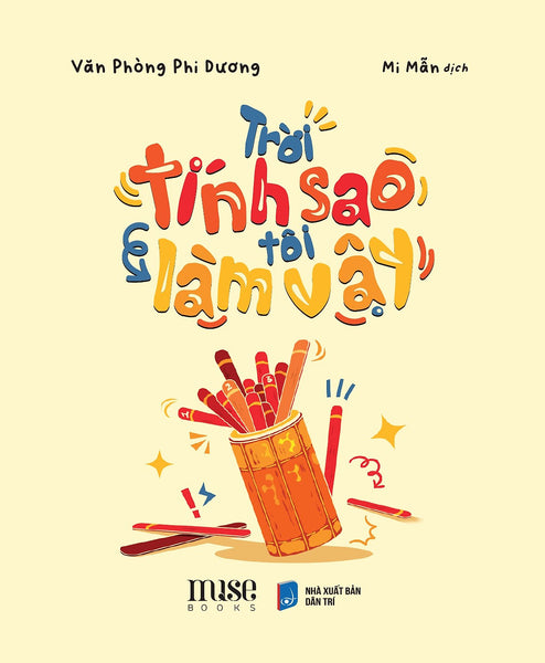 Sách Trời Tính Sao Tôi Làm Vậy