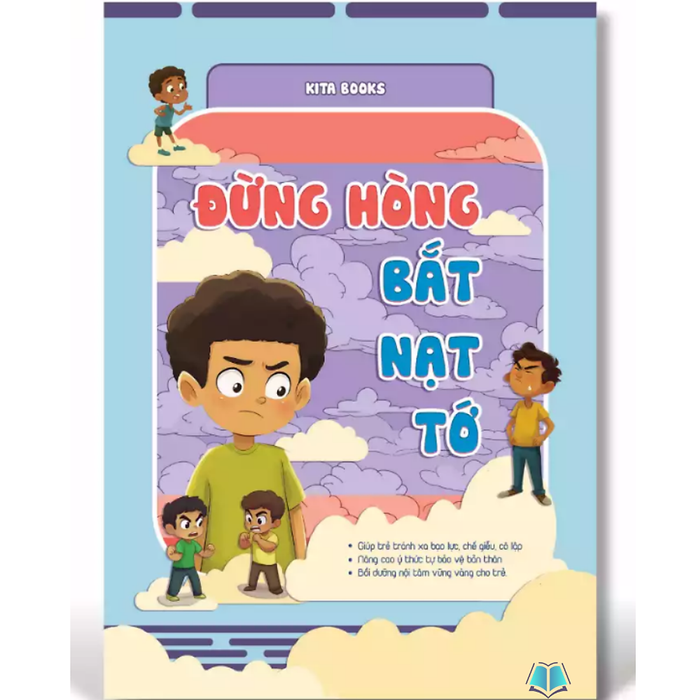Sách - Đừng Hòng Bắt Nạt Tớ - Kita Books