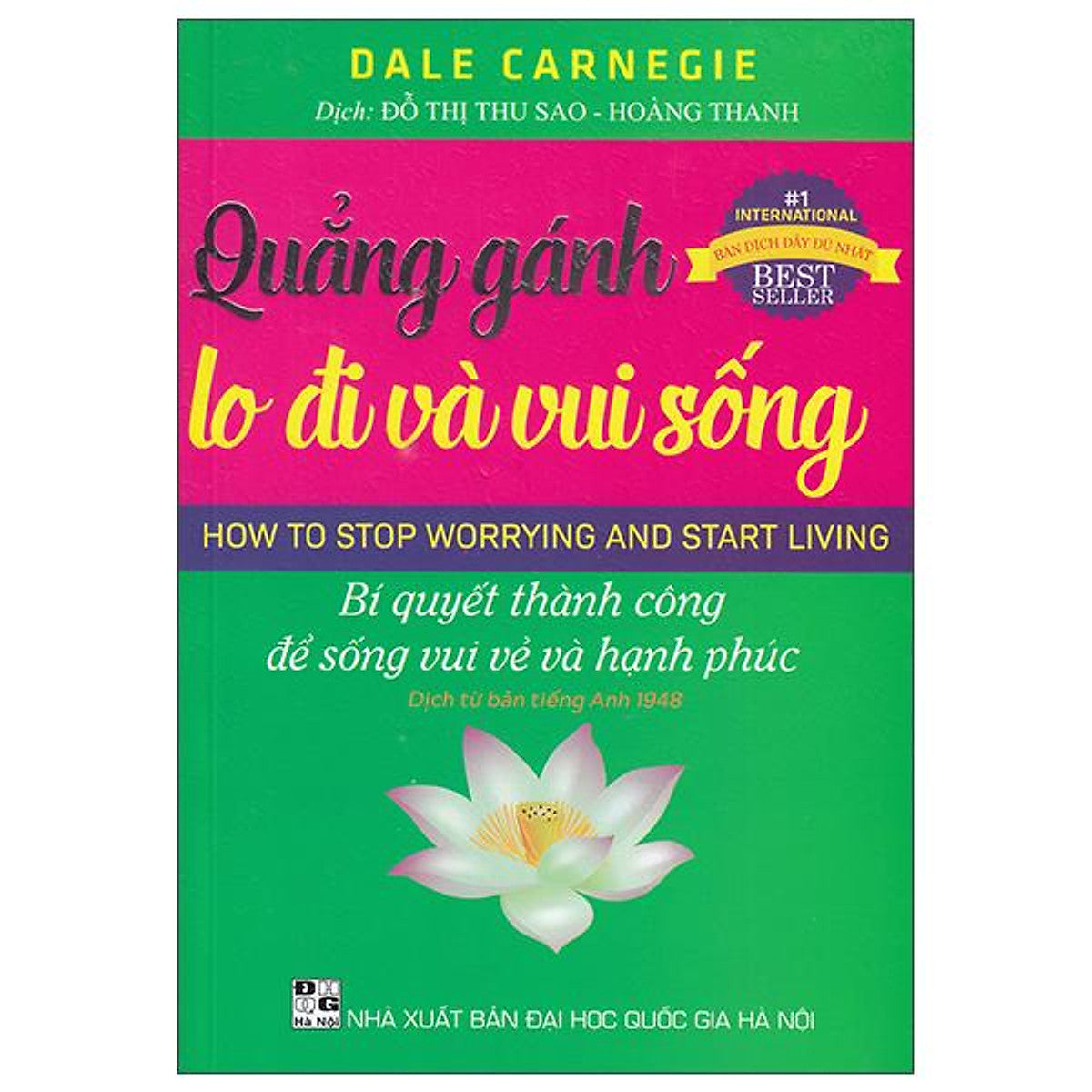 Sách - Quẳng Gánh Lo Đi Và Vui Sống - Bí Quyết Thành Công Để Sống Vui Vẻ Và Hạnh Phúc