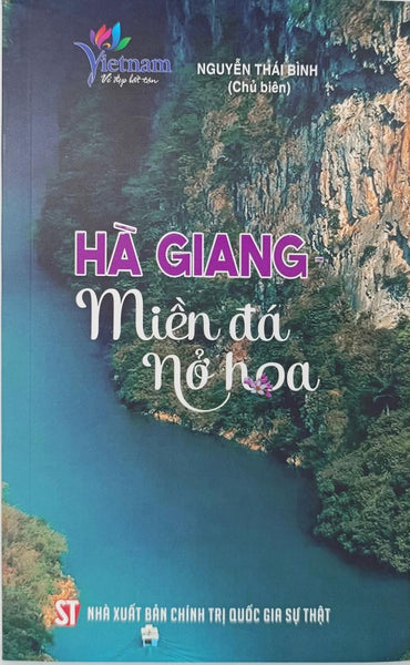 Hà Giang - Miền Đá Nở Hoa