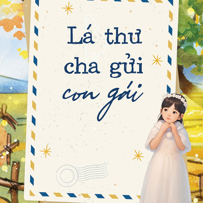 Lá Thư Cha Gửi Con Gái - Tác Giả N. Henry Hoang T.P.B
