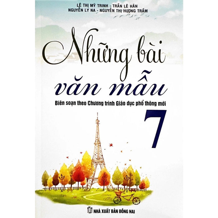 Sách - Những Bài Văn Mẫu 7 ( Theo Chương Trình Giáo Dục Phổ Thông Mới)