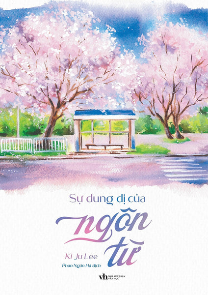 Sự Dung Dị Của Ngôn Từ (Tác Giả: Ki Ju Lee)