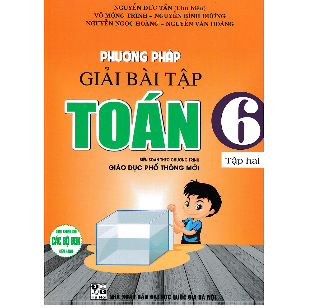 Sách - Phương Pháp Giải Bài Tập Toán 6 - Tập 2 (Theo Chương Trình Giáo Dục Phổ Thông Mới)
