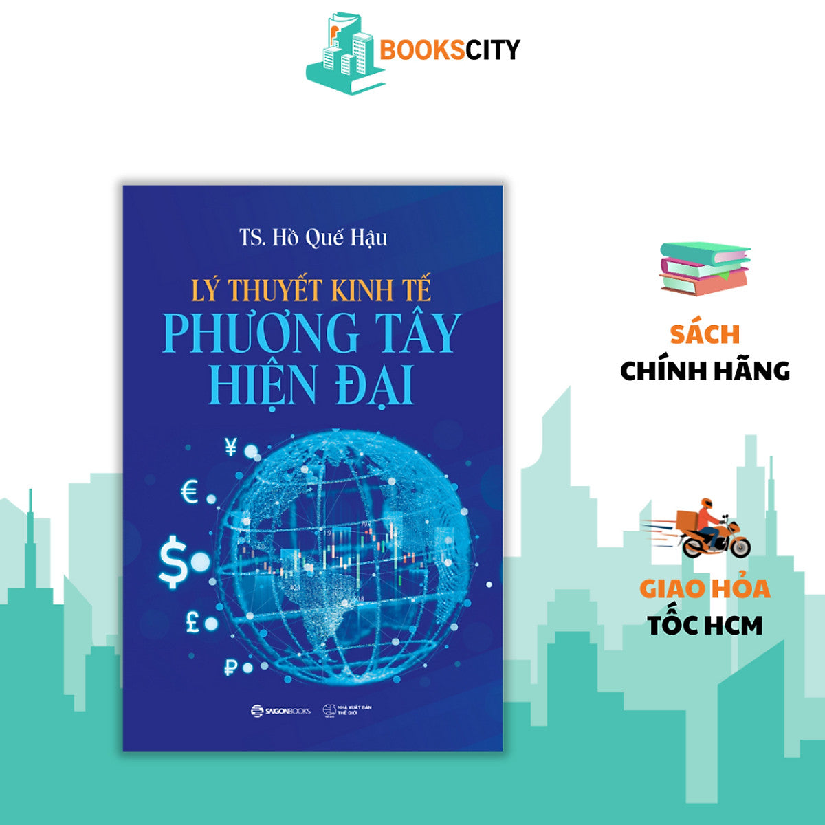 Sách - Lý Thuyết Kinh Tế Phương Tây Hiện Đại - Ts. Hồ Quế Hậu
