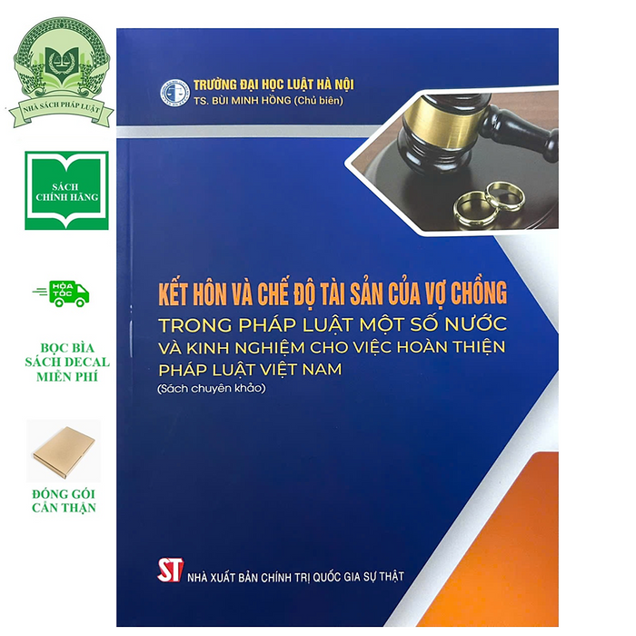 Kết Hôn Và Chế Độ Tài Sản Của Vợ Chồng Trong Pháp Luật Một Số Nước Và Kinh Nghiệm Trong Việc Hoàn Thiện Pháp Luật