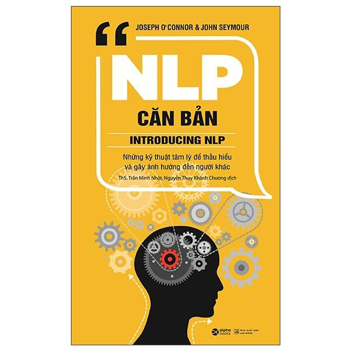 Nlp Căn Bản (Joseph O Connor, John Seymour) - Bản Quyền