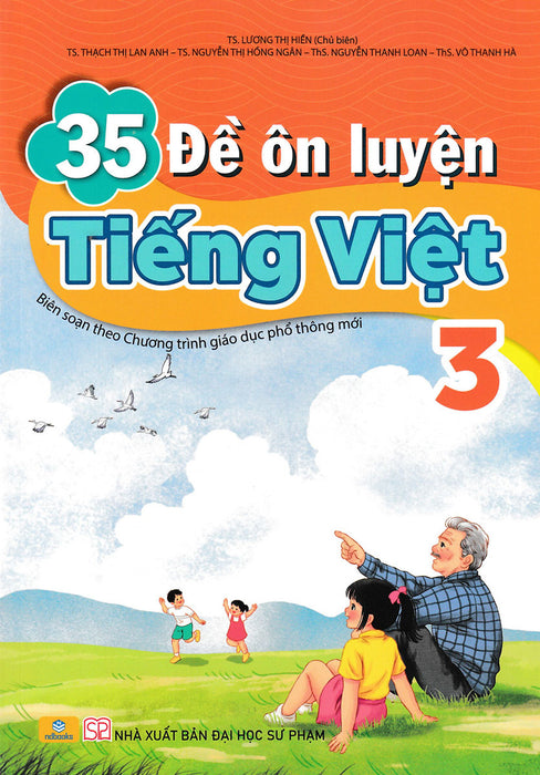 Nd - 35 Đề Ôn Luyện Tiếng Việt 3 (Biên Soạn Theo Chương Trình Gdpt Mới)