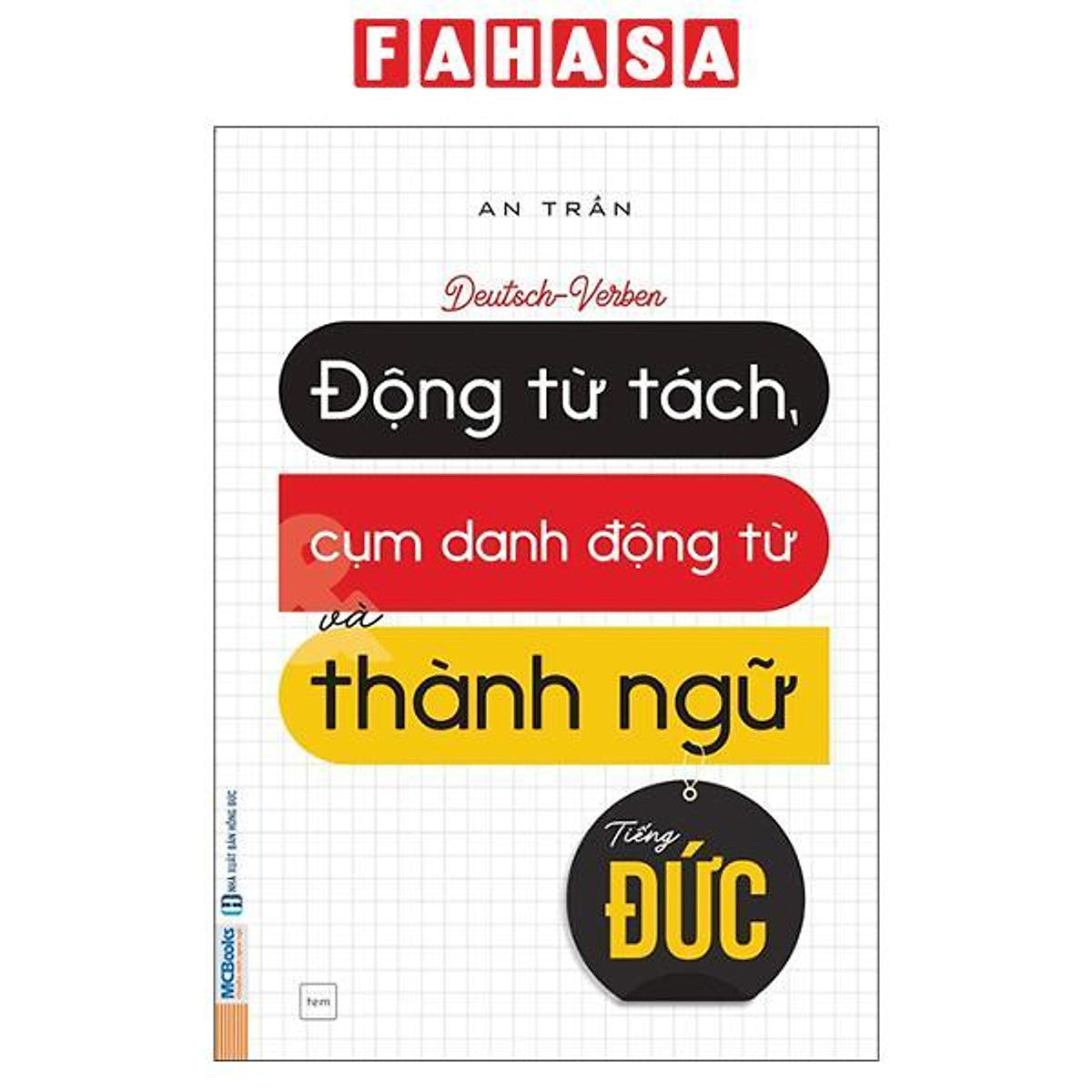 Sách - Deutsch-Verben: Động Từ Tách, Cụm Danh Động Từ Và Thành Ngữ Tiếng Đức