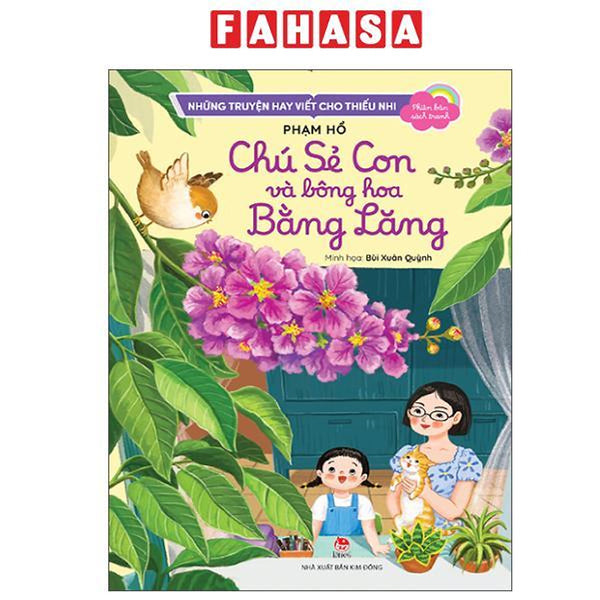 Sách - Những Truyện Hay Viết Cho Thiếu Nhi - Phiên Bản Sách Tranh - Chú Sẻ Con Và Bông Hoa Bằng Lăng