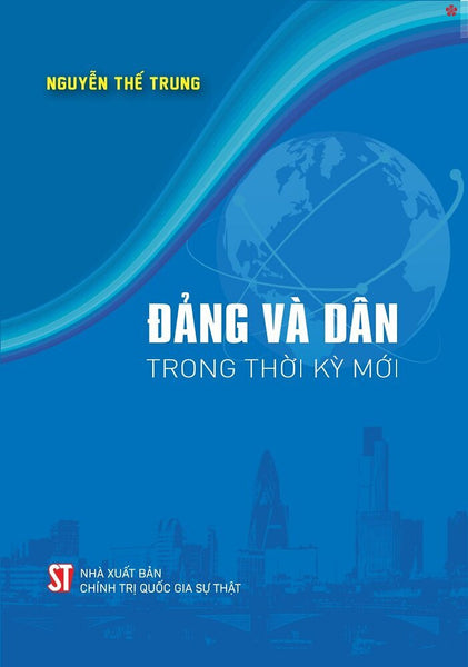 Đảng Và Dân Trong Thời Kỳ Mới - Bản In 2025