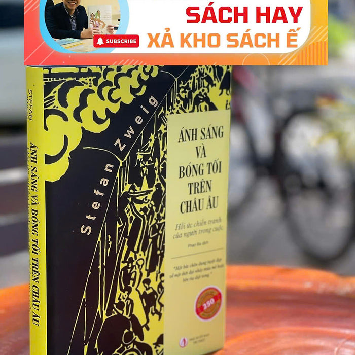[Giải Cứu Sách] Ánh Sáng Và Bóng Tối Trên Châu Âu – Hồi Ức Chiến Tranh Của Người Trong Cuộc – Bìa Cứng – Nxb Tri Thức