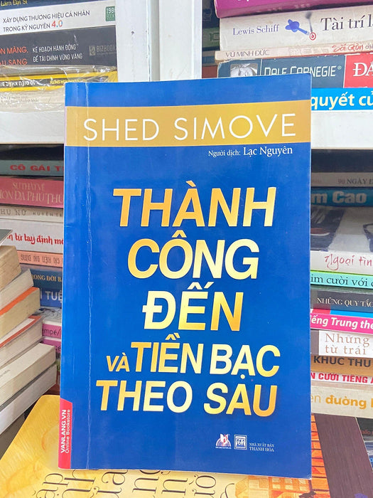Thành Công Đến Và Tiền Bạc Theo Sau