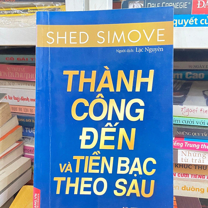 Thành Công Đến Và Tiền Bạc Theo Sau
