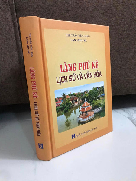 Làng Phú Kê: Lịch Sử Và Văn Hóa (Thị Trấn Tiên Lãng - Hải Phòng)