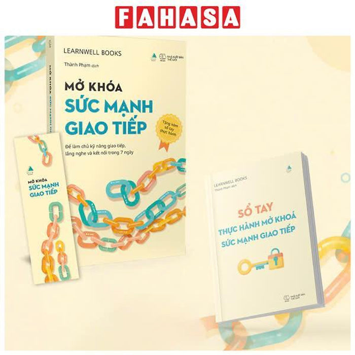 Sách - Mở Khóa Sức Mạnh Giao Tiếp - Để Làm Chủ Kỹ Năng Giao Tiếp, Lắng Nghe Và Kết Nối Trong 7 Ngày - Tặng Kèm Bookmark + Sổ Tay Thực Hành Mở Khóa Sức Mạnh Giao Tiếp