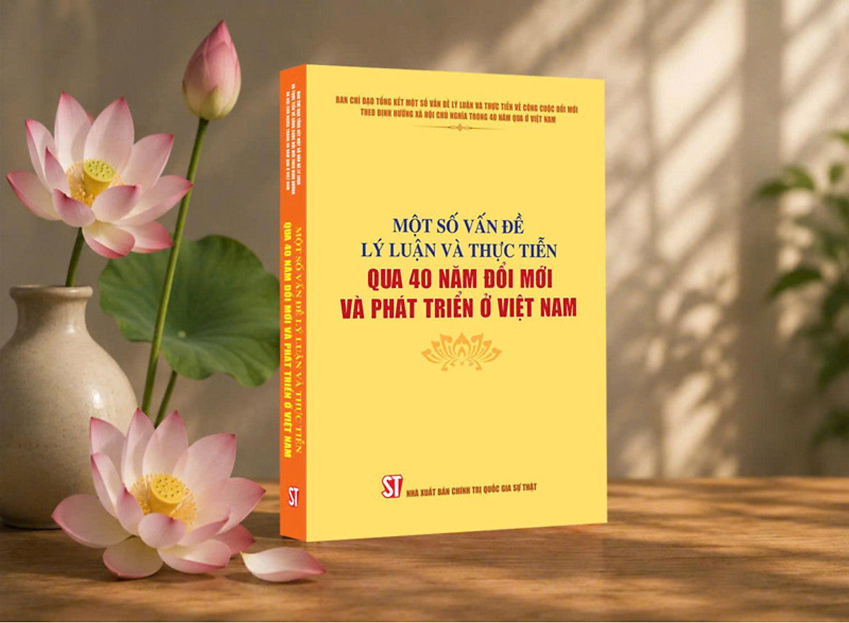 Sách - Một Số Vấn Đề Lý Luận Và Thực Tiễn Qua 40 Năm Đổi Mới Và Phát Triển Ở Việt Nam -Bìa Mềm - 596 Trang - Nxb Chính Trị Quốc Gia Sự Thật