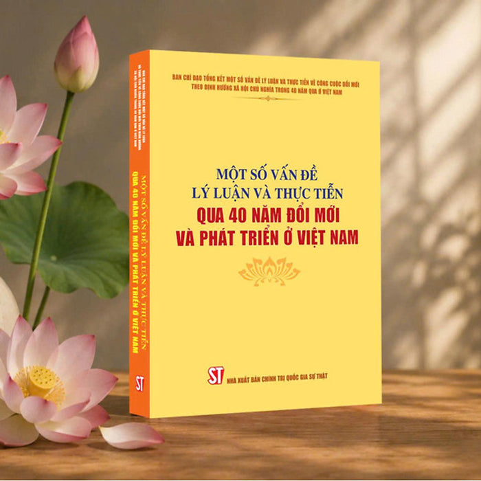 Sách - Một Số Vấn Đề Lý Luận Và Thực Tiễn Qua 40 Năm Đổi Mới Và Phát Triển Ở Việt Nam -Bìa Mềm - 596 Trang - Nxb Chính Trị Quốc Gia Sự Thật