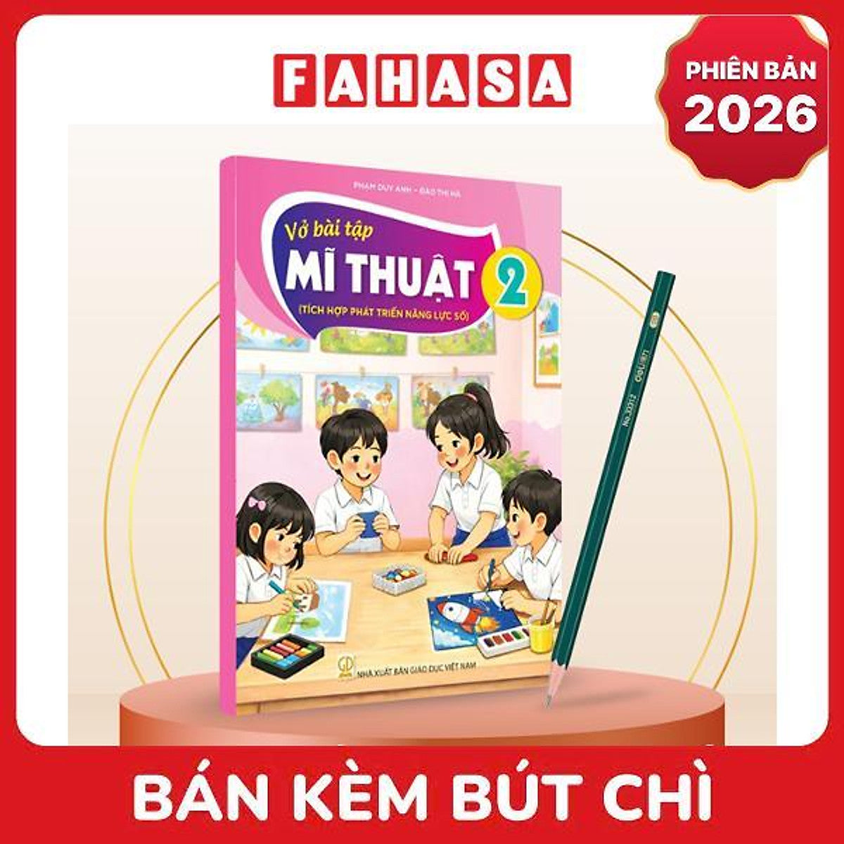 Sách Giáo Khoa Vở Bài Tập Mĩ Thuật 2 (Tích Hợp Phát Triển Năng Lực Số) (Phiên Bản 2026) - Kèm Bút Chì