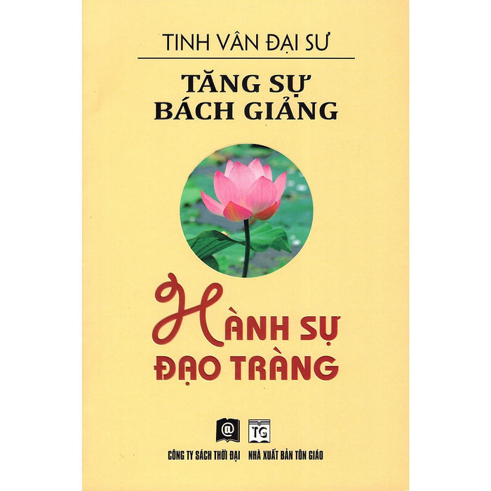 Sách - Tăng Sự Bách Giảng - Hành Sự Đạo Tràng - Thời Đại