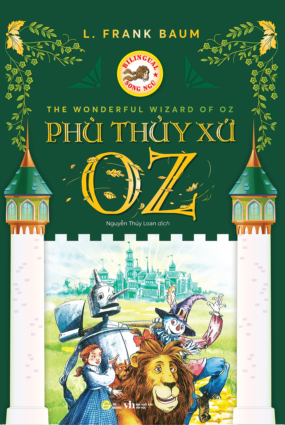 Sách Phù Thủy Xứ Oz - The Wonderful Wizard Of Oz Bản Song Ngữ Việt - Anh
