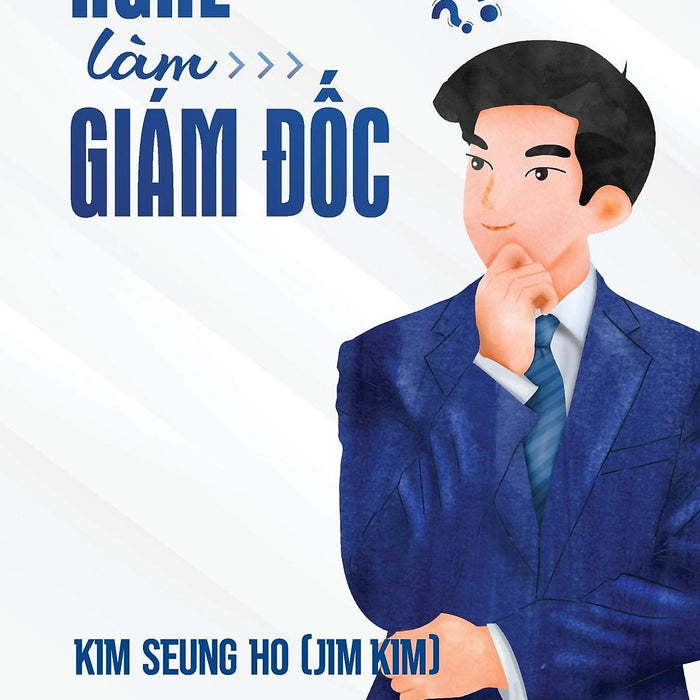 Nghề Làm Giám Đốc
