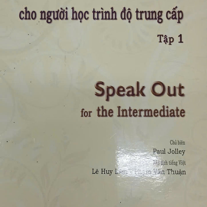 Sách - Luyện Kỹ Năng Nói Tiếng Anh Cho Người Học Trình Độ Trung Cấp Tập 1